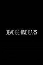 Watch Dead Behind Bars Fmovies