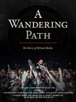 Watch A Wandering Path (The Story of Gilead Media) Fmovies