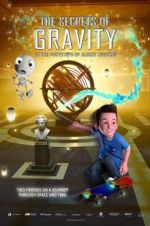 Watch The Secrets of Gravity: In the Footsteps of Albert Einstein Fmovies