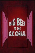 Watch Big Beef at the O.K. Corral Fmovies