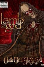 Watch Lamb of God: Walk With Me in Hell Fmovies