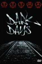 Watch Dark Days Fmovies