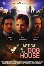 Watch Last Call in the Dog House Fmovies