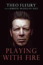 Watch Theo Fleury Playing with Fire Fmovies