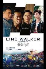 Watch Line Walker Fmovies