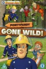 Watch Fireman Sam Pontypandy Gone Wild Fmovies