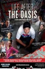 Watch The Oasis: Ten Years Later Fmovies