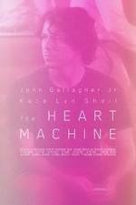 Watch The Heart Machine Fmovies