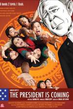 Watch The President Is Coming Fmovies