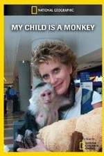 Watch My Child Is a Monkey Fmovies