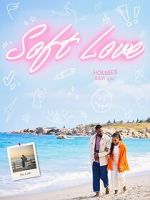 Watch Soft Love Fmovies