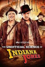Watch The Unofficial Science of Indiana Jones Fmovies