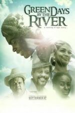 Watch Green Days by the River Fmovies