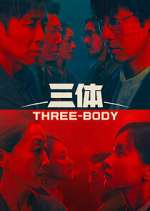 Watch Three-Body Fmovies