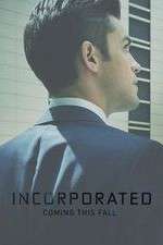 Watch Incorporated Fmovies
