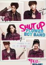 Watch Shut Up Flower Boy Band Fmovies