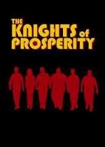 Watch The Knights of Prosperity Fmovies