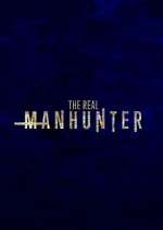 Watch The Real Manhunter Fmovies