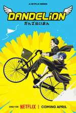 Watch Dandelion Fmovies
