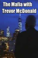 Watch The Mafia with Trevor McDonald Fmovies