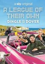 Watch A League of Their Own Road Trip: Dingle to Dover Fmovies