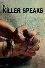 Watch The Killer Speaks Fmovies