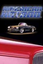 Watch American Hot Rod Fmovies