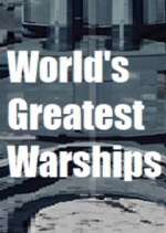 Watch World's Greatest Warships Fmovies