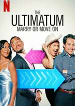 Watch The Ultimatum: Marry or Move On Fmovies