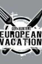 Watch Guy & Hunter's European Vacation Fmovies
