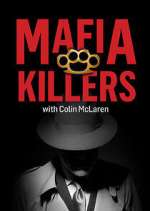 Watch Mafia Killers with Colin McLaren Fmovies