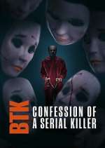 Watch BTK: Confession of a Serial Killer Fmovies