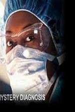 Watch Mystery Diagnosis Fmovies