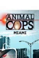 Watch Animal Cops Miami Fmovies