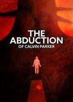 Watch The Abduction of Calvin Parker Fmovies