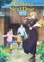 Watch A Galaxy Next Door Fmovies