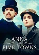 Watch Anna of the Five Towns Fmovies