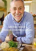 Watch Michel Roux's French Country Cooking Fmovies
