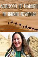 Watch Morocco to Timbuktu: An Arabian Adventure Fmovies