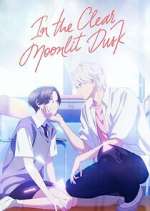 Watch In the Clear Moonlit Dusk Fmovies