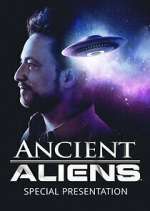 Watch Ancient Aliens: Special Presentation Fmovies