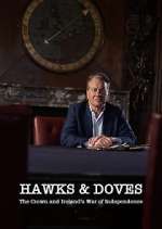 Watch Hawks and Doves: The Crown and Ireland's War of Independence Fmovies