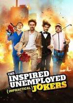 Watch The Inspired Unemployed Impractical Jokers Fmovies