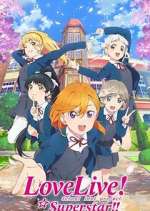 Watch Love Live! Superstar!! Fmovies