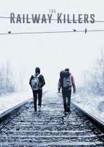 Watch The Railway Killers Fmovies