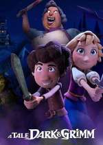 Watch A Tale Dark & Grimm Fmovies