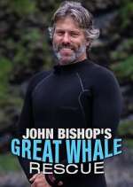 Watch John Bishop's Great Whale Rescue Fmovies