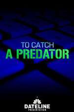 Watch To Catch a Predator Fmovies