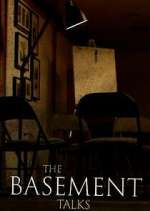 Watch The Basement Talks Fmovies