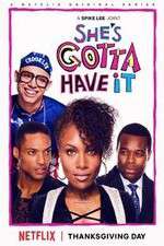 Watch Shes Gotta Have It Fmovies